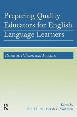 Preparing Quality Educators for English Languag... 080585438X Book Cover
