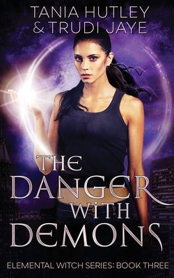 The Danger With Demons 0995129355 Book Cover