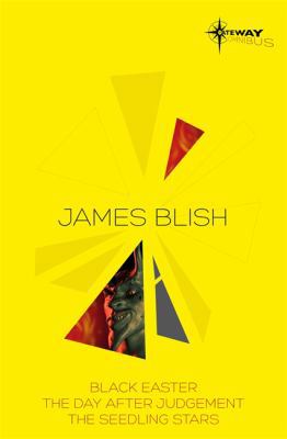 James Blish SF Gateway Omnibus. by James Blish 0575129301 Book Cover