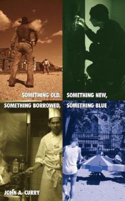 Something Old, Something New, Something Borrowe... 1425924514 Book Cover