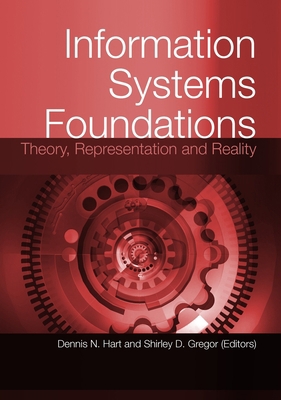 Information Systems Foundations: Theory, Repres... 1921313137 Book Cover