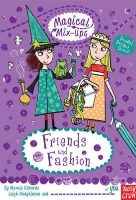 Magical Mix-Ups Friends and Fashion 0857631225 Book Cover