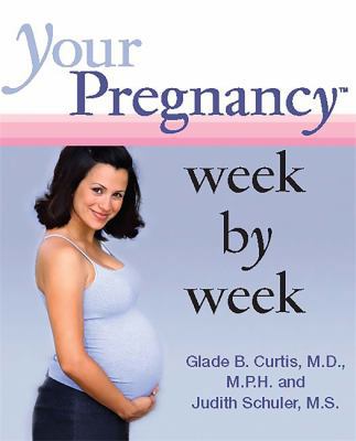Your Pregnancy Week by Week 0762438606 Book Cover