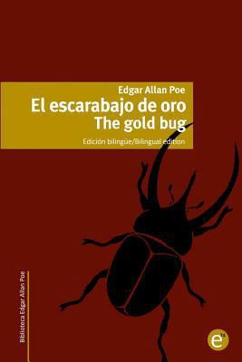 El escarabajo de oro/The gold bug: Edición bili... [Spanish] 1500543969 Book Cover