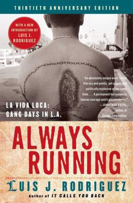Always Running: La Vida Loca: Gang Days in L.A. B007CLV1G2 Book Cover