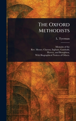 The Oxford Methodists 1023458624 Book Cover