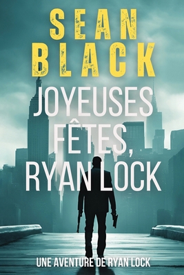 Joyeuses Fêtes, Ryan Lock [French] 1909062391 Book Cover