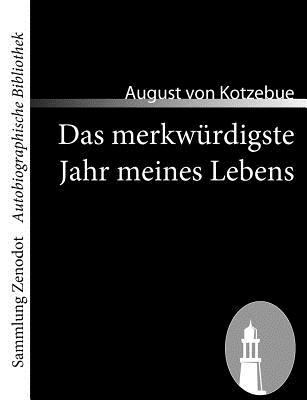 Das merkwürdigste Jahr meines Lebens [German] 3866403879 Book Cover