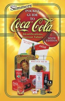 B.J. Summers' Pocket Guide to Coca-Cola (B J um... 1574325701 Book Cover