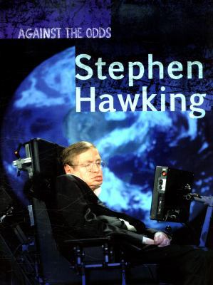 Stephen Hawking (Infosearch: Against the Odds B... 1406297593 Book Cover