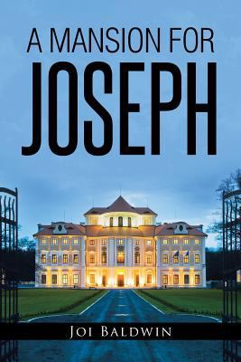 A Mansion for Joseph 1489702962 Book Cover