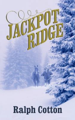 Jackpot Ridge [Large Print] 1611733073 Book Cover