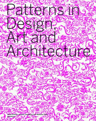 Patterns in Design, Art and Architecture 3764371846 Book Cover