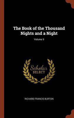 The Book of the Thousand Nights and a Night; Vo... 1375002015 Book Cover