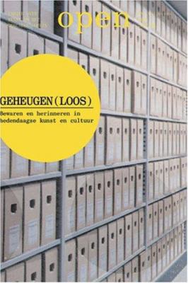 Open 07: (No) Memory: Storing and Recalling in ... 9056623931 Book Cover