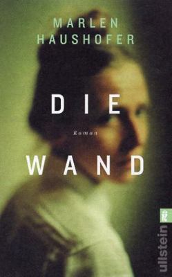 Die Wand (German Edition) [German] 3548605710 Book Cover