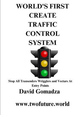 World's First Create Traffic Control System: St... B0DP26FPMS Book Cover