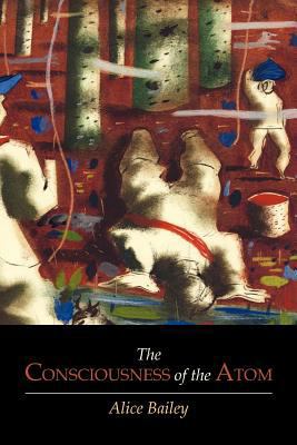 The Consciousness of the Atom 1614272867 Book Cover