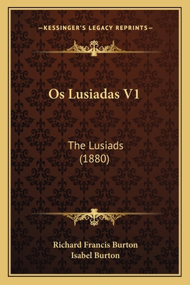 OS Lusiadas V1: The Lusiads (1880) 1164065092 Book Cover