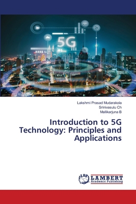 Introduction to 5G Technology: Principles and A... 333001525X Book Cover