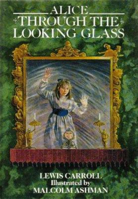 Alice Through the Looking Glass (Alice) 1850280738 Book Cover