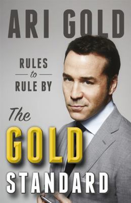 The Gold Standard: Rules to Rule By 1472235509 Book Cover