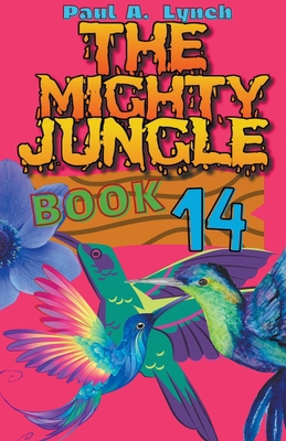 The Mighty Jungle B0BXMT91Z8 Book Cover