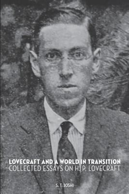 Lovecraft and a World in Transition: Collected ... 1614981051 Book Cover