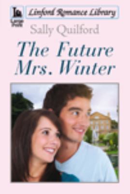 The Future Mrs. Winter (Lindford Romance Library) [Large Print] 1444823728 Book Cover