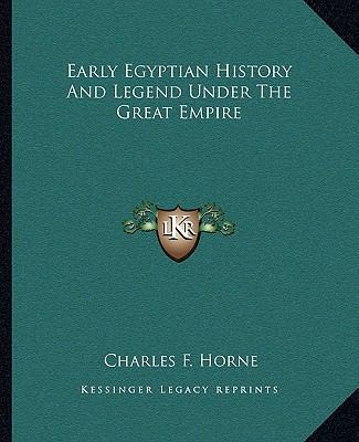 Early Egyptian History And Legend Under The Gre... 1162873736 Book Cover