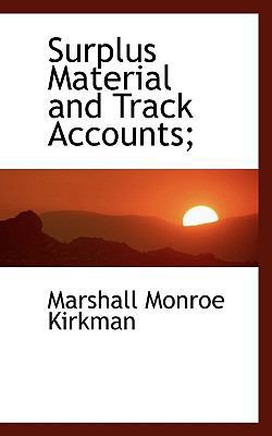 Surplus Material and Track Accounts; 1115811096 Book Cover