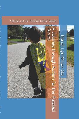 A Journey Through Autism for the Puzzled Parent 1721728953 Book Cover