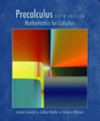Precalculus: Mathematics for Calculus, Enhanced... 0495557501 Book Cover
