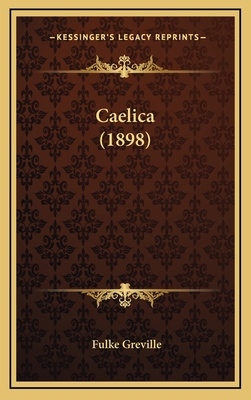 Caelica (1898) 116651126X Book Cover