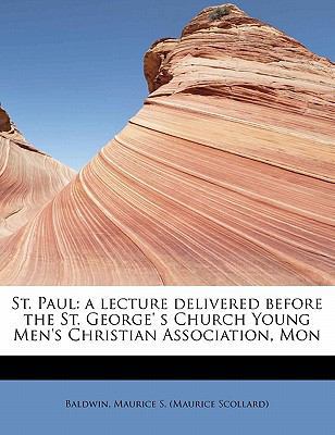 St. Paul: A Lecture Delivered Before the St. Ge... 1241643679 Book Cover