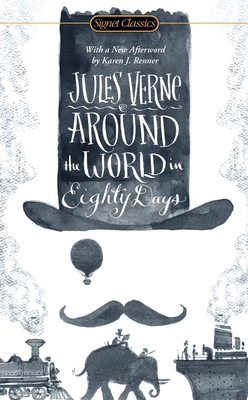 Around the World in Eighty Days 0451474287 Book Cover
