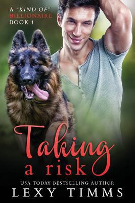 Taking a Risk: Billionaire Bad Boy Steamy Romance 1090702930 Book Cover