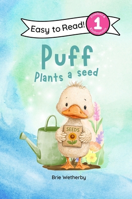 Puff Plants a Seed: Preschool and Kindergartene... B0GT19BCLZ Book Cover