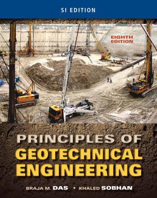 Principles of Geotechnical Engineering, SI Edition 1133108679 Book Cover