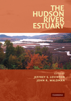 The Hudson River Estuary 0521207983 Book Cover