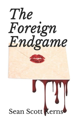 The Foreign Endgame 0991054652 Book Cover