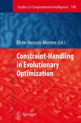 Constraint-Handling in Evolutionary Optimization 3642006183 Book Cover