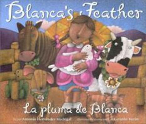 Blanca's Feather (Bilingual) (English and Multi... [Multilingual] 0873587804 Book Cover