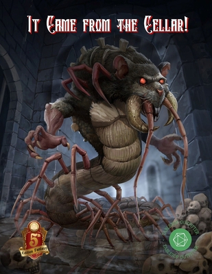 It Came From the Cellar! (5e): One Shot Adventure B0CTK7VJCQ Book Cover