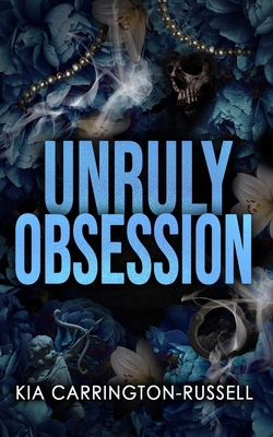 Unruly Obsession 1763784134 Book Cover