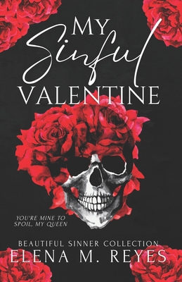 My Sinful Valentine (A Beautiful Sinners Collec... B08ZD4MZQR Book Cover