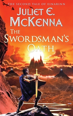 The Swordsman's Oath: The Second Tale of Einarinn 1908039760 Book Cover
