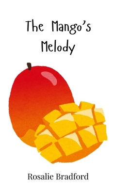 The Mango's Melody 1805864173 Book Cover