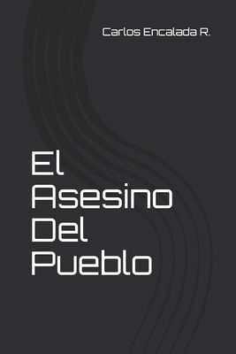 El Asesino Del Pueblo [Spanish] B08BDWYGPR Book Cover