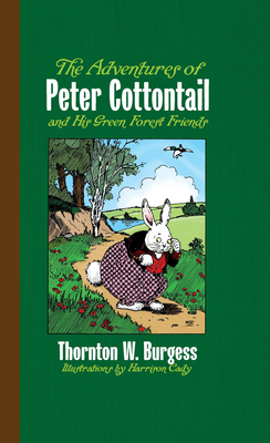 The Adventures of Peter Cottontail and His Gree... 0486492095 Book Cover